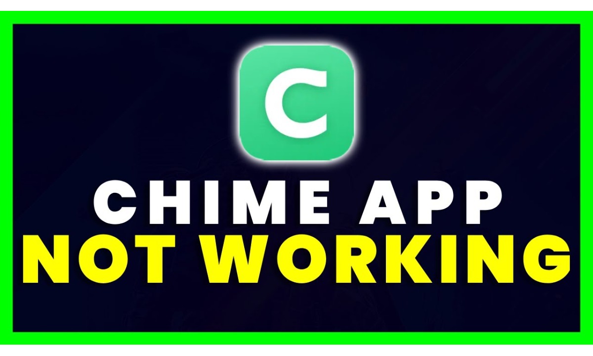 Chime App Down in the US: Users Report Issues