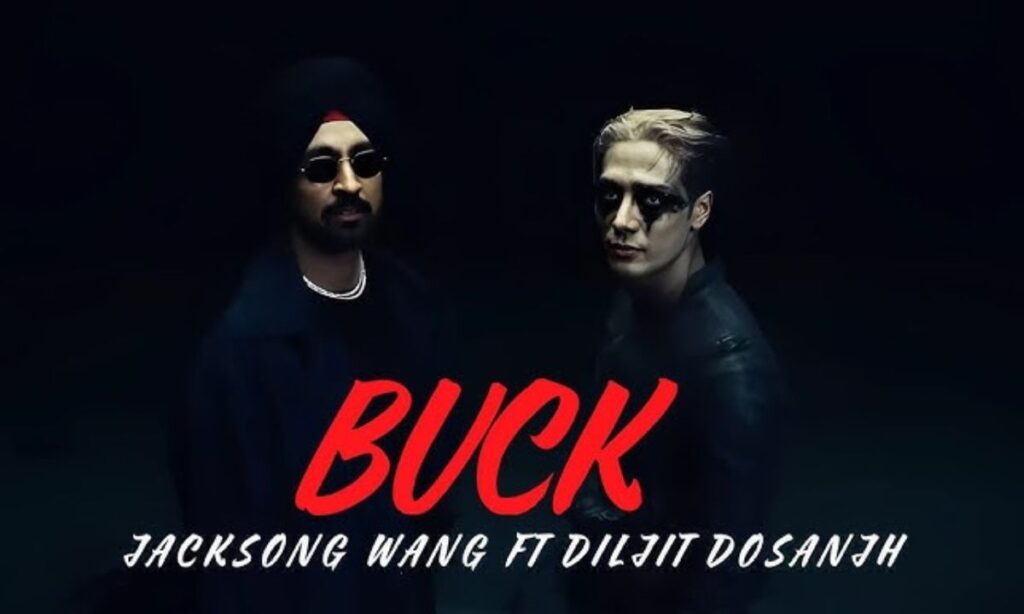 Jackson Wang x Diljit Dosanjh Drop ‘BUCK’ – A Global Banger