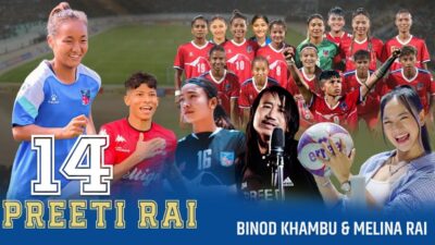 New Nepali Song ‘Preeti Rai – Nepali ra Nepalko Lagi’ ft. Melina Rai Celebrates Women’s Football and National Star Preeti Rai
